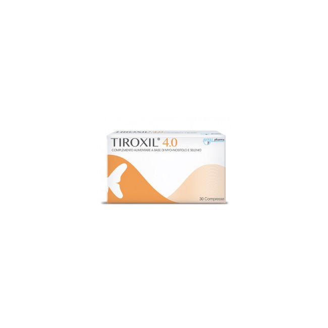 TIROXIL 4,0 30 COMPRESSE TIROXIL 4,0 30 COMPRESSE