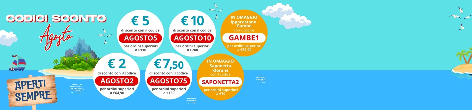 Approfitta degli omaggi e dei codici sconto di agosto